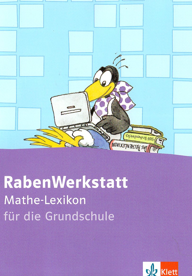RabenWerkstatt Mathematik. Grundschule: Mathelexikon 1.-4. Schuljahr Study Guides