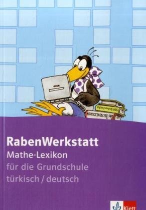 RabenWerkstatt Mathematik. Grundschule: Mathelexikon türkisch-deutsch für das 1.-4. Schuljahr Study Guides