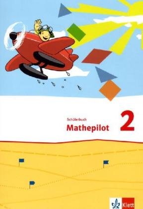 Product Image: Mathepilot. Schülerbuch 2. Schuljahr