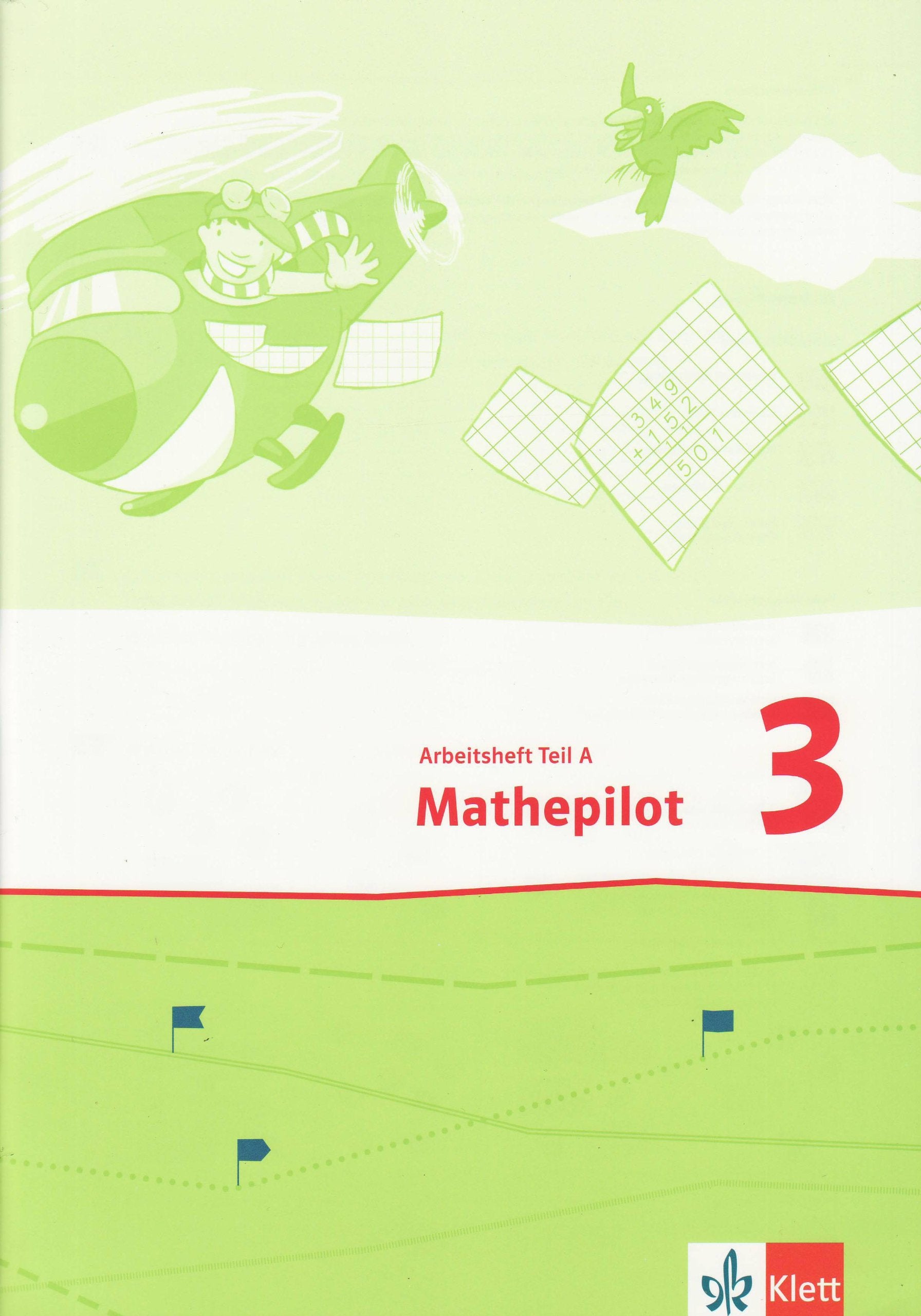 Mathepilot. Arbeitsheft 3. Schuljahr Study Guides