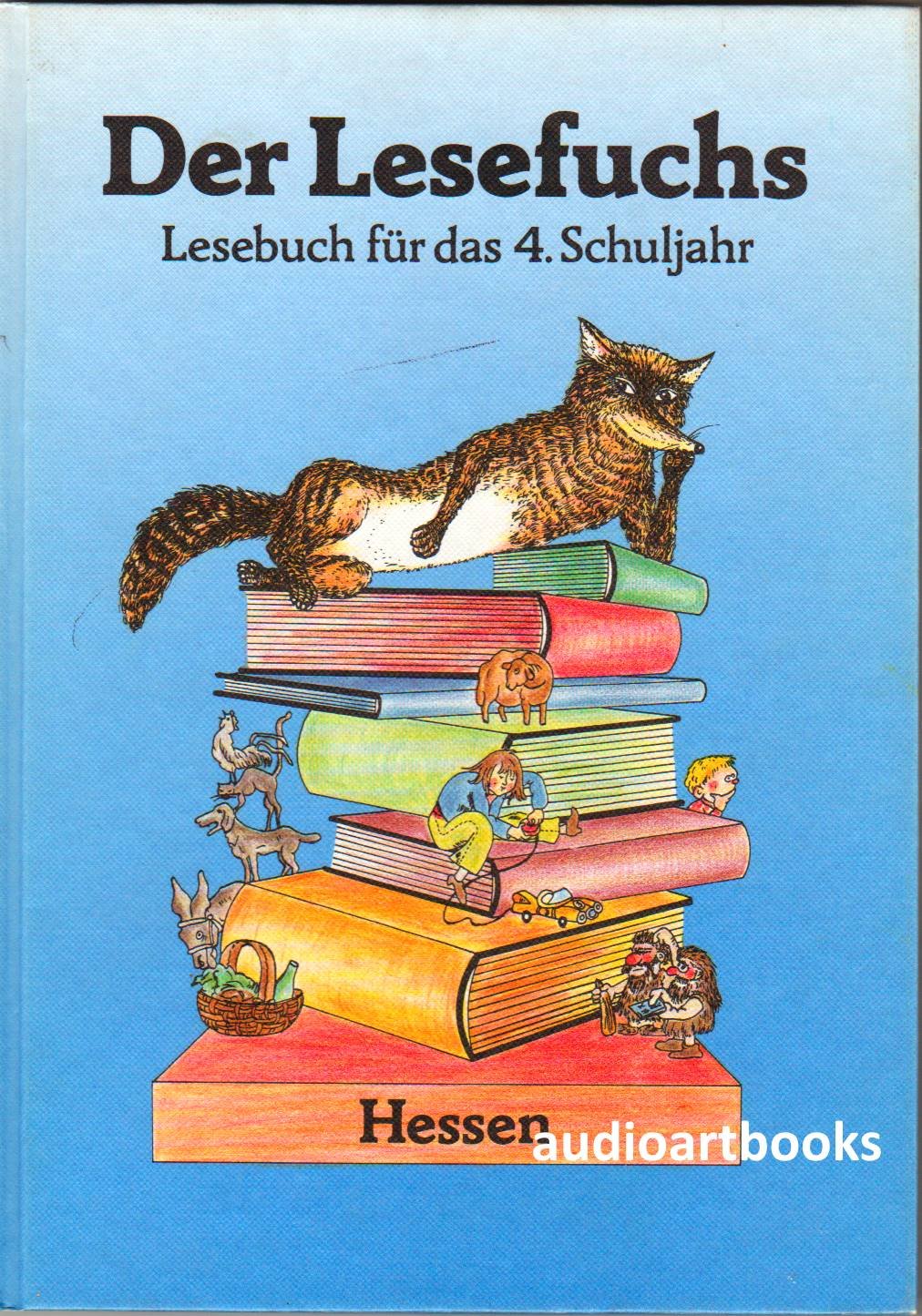 Der Lesefuchs, Ausgabe für Hessen, Lesebuch für das 4. Schuljahr Learning & Reference