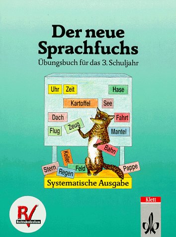 Der neue Sprachfuchs, Systematische Ausgabe mit Schulausgangsschrift, neue Rechtschreibung, Übungsbuch für das 3. Schuljahr Study Guides