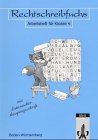 Rechtschreibfuchs, Ausgabe für Baden-Württemberg, neue Rechtschreibung, Arbeitsheft für Klasse 4 Learning & Reference