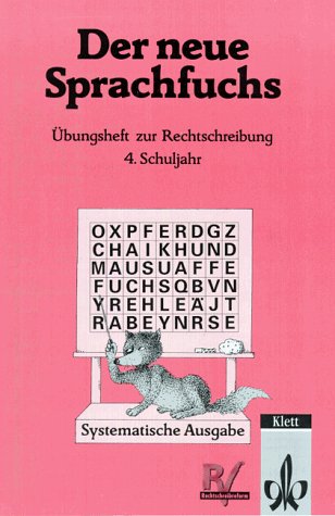 Der neue Sprachfuchs, Systematische Ausgabe mit Schulausgangsschrift, neue Rechtschreibung, 4. Schuljahr Study Guides