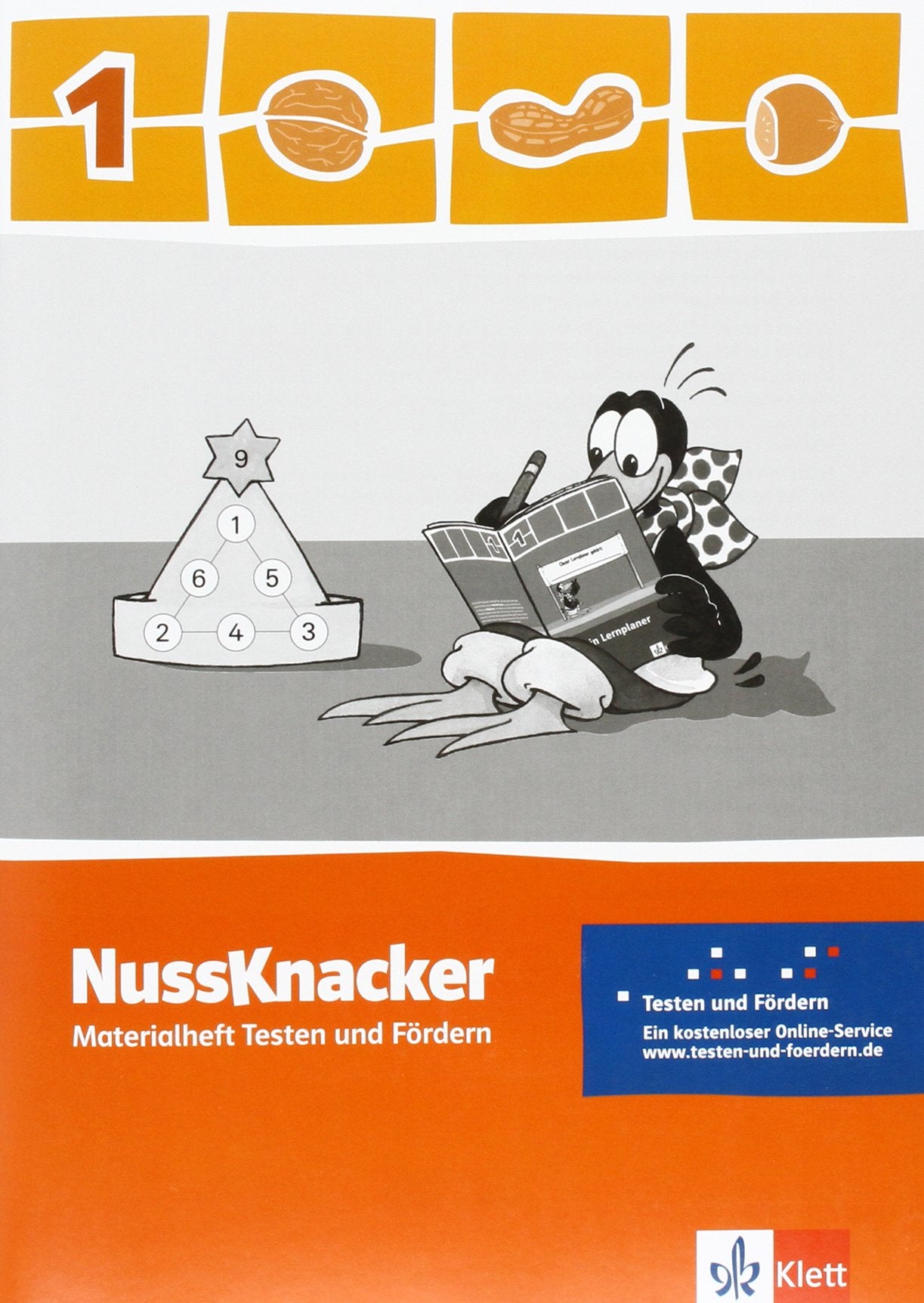 Der Nussknacker. Materialheft Testen und Fördern 1. Schuljahr. Ausgabe 2009 Study Guides
