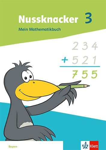 Nussknacker 3.Schulbuch Klasse 3. Ausgabe Bayern Study Guides