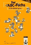 Der ABC-Fuchs, neue Rechtschreibung, Schreiblehrgang in Schulausgangsschrift Books