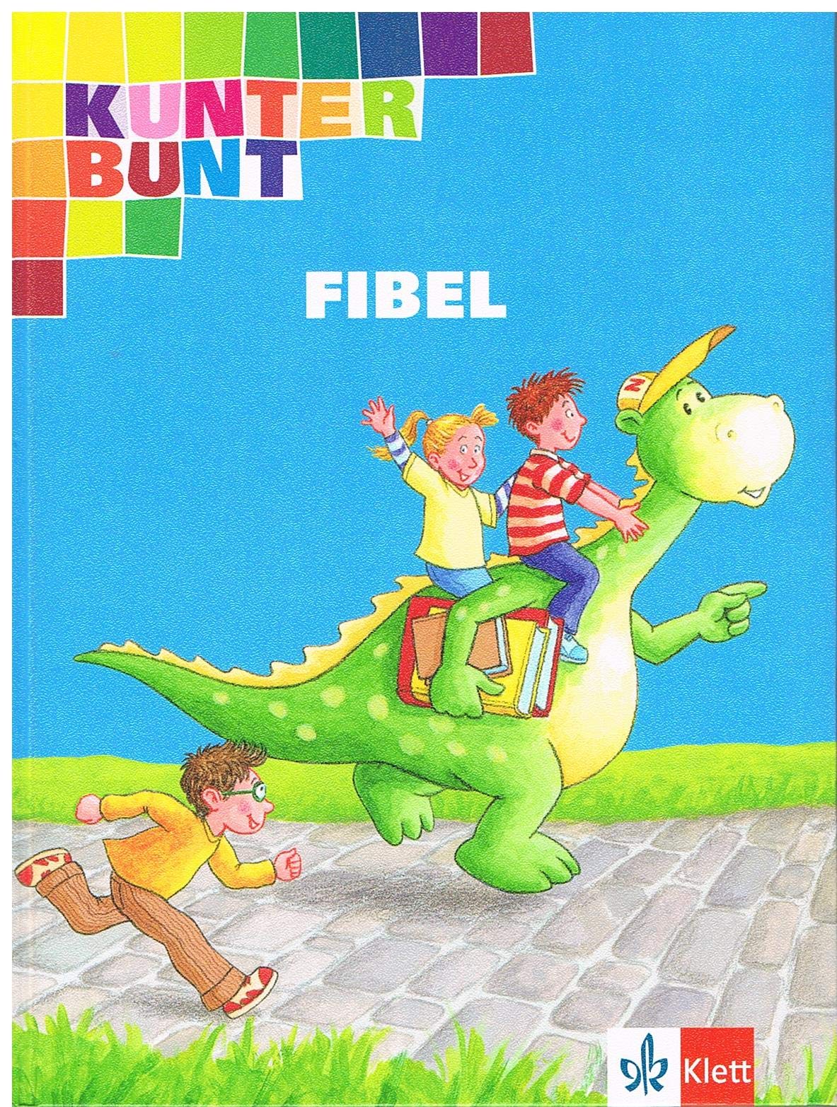 Kunterbunt Fibel / Schülerband Study Guides