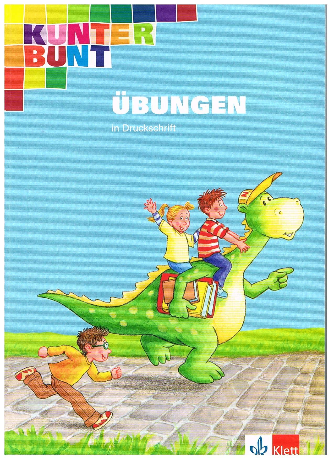 Die Kunterbunt-Fibel. Arbeitsheft. Druckschrift Study Guides