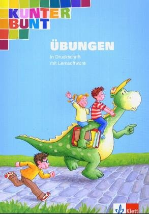 Kunterbunt Fibel: Übungen in Druckschrift mit Lernsoftware Study Guides