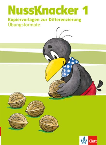 Nussknacker 1: Kopiervorlagen zur Differenzierung (Übungsformate) Klasse 1 (Nussknacker. Ausgabe ab 2015) Study Guides