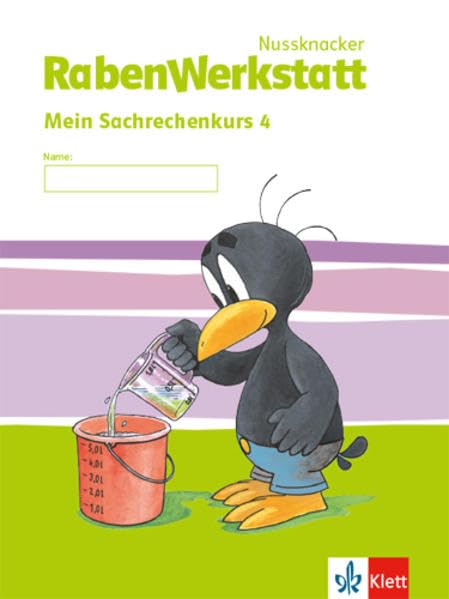 Nussknacker RabenWerkstatt 4: Mein Sachrechenkurs Klasse 4 (Nussknacker RabenWerkstatt. Ausgabe ab 2015) Study Guides