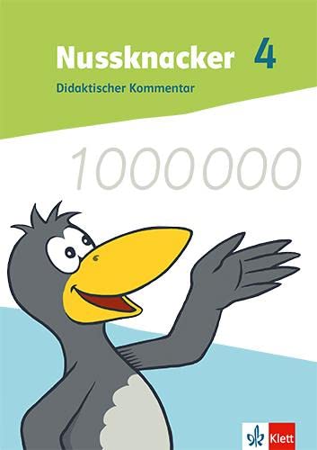 Nussknacker 4. Didaktischer Kommentar mit Beileger "Testen und Fördern kompakt" Klasse 4 Study Guides