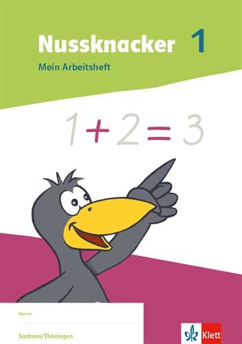Nussknacker 1. Mein Arbeitsheft Klasse 1. Ausgabe Sachsen und Thüringen Study Guides