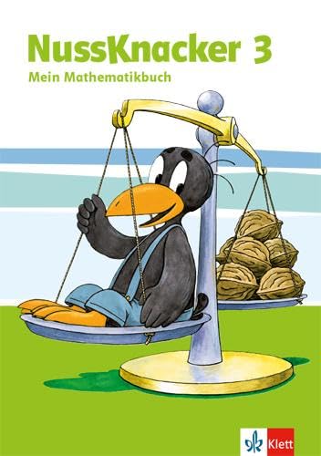 Der Nussknacker. Schülerbuch 3. Schuljahr. Ausgabe für Schleswig-Holstein, Hamburg, Niedersachsen, Bremen, Nordrhein-Westfalen, Berlin, Brandenburg, Mecklenburg-Vorpommern, Sachsen-Anhalt Study Guides