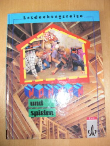 Entdeckungsreise. Wohnen. Themenheft für den Sachunterricht Books