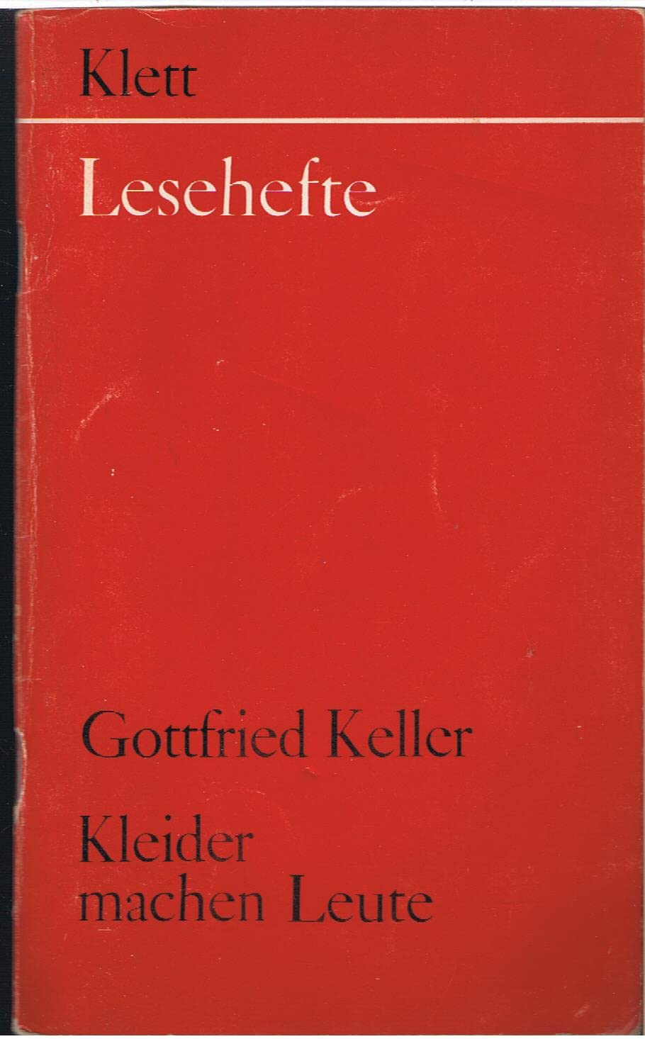 Kleider machen Leute: Mit Materialien (Lesehefte für den Literaturunterricht) Essays & Short Stories