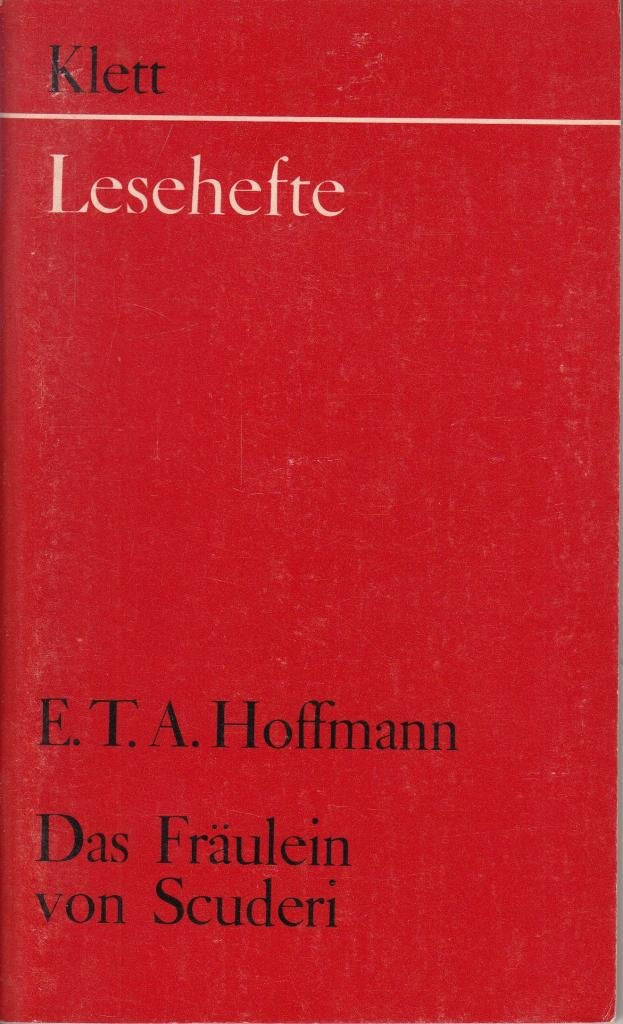 Das Fräulein von Scuderi: Mit Materialien (Lesehefte für den Literaturunterricht) Essays & Short Stories