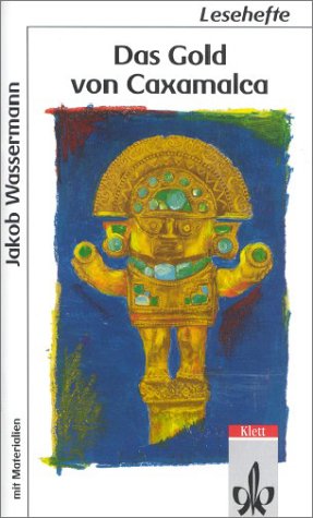 Product Image: Das Gold von Caxamalca: Mit Materialien