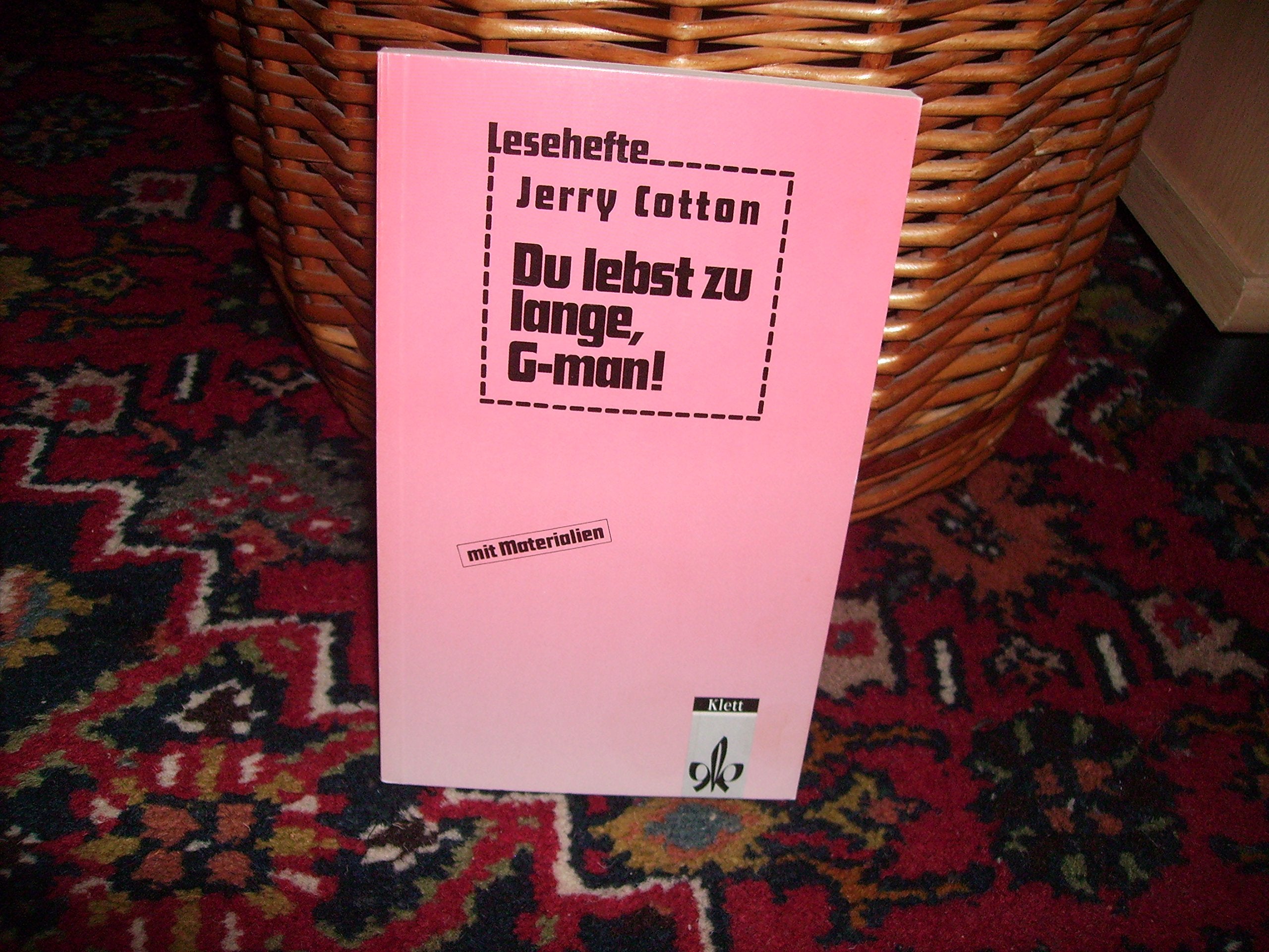' Du lebst zu lange, G-man.'. Mit Materialien. Crime & Thrillers