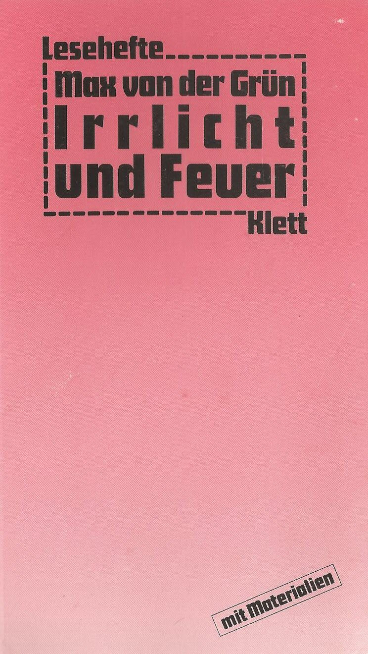 Irrlicht und Feuer. (Gekürzte Fassung). Mit Materialien Contemporary literature