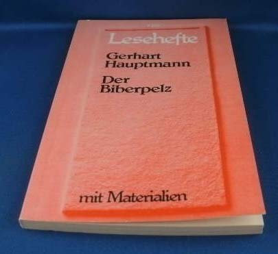 Der Biberpelz: Eine Diebskomödie. Mit Materialien (Lesehefte für den Literaturunterricht) Contemporary literature