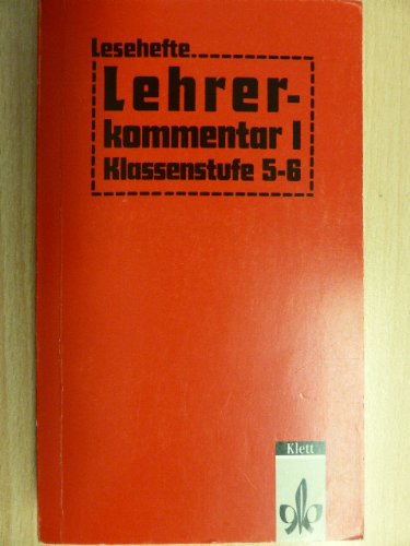 Lesehefte für den Literaturunterricht - Lehrerkommentare / Lesehefte für den Literaturunterricht - Lehrerkommentare: Lehrerkommentar I (Klassenstufe 5-6) Books