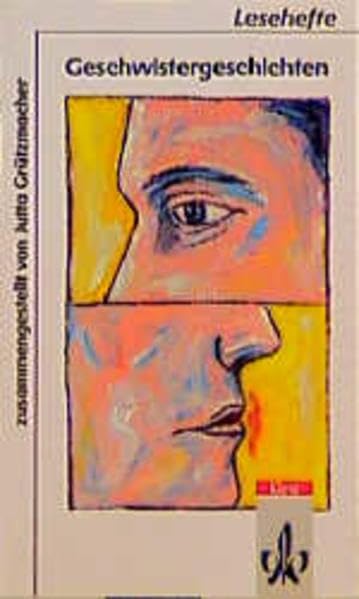Geschwistergeschichten (Lesehefte für den Literaturunterricht) Learning & Reference