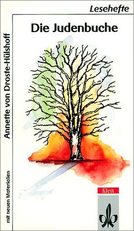 Die Judenbuche: Ein Sittengemälde aus dem gebirgigen Westfalen. Mit Materialien Study Guides