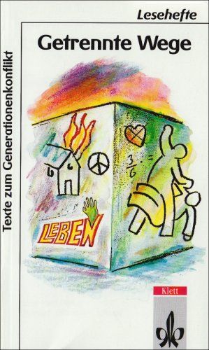 Getrennte Wege: Erzählende Texte zum Generationenkonflikt Study Guides