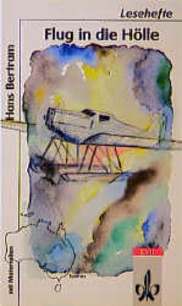 Flug in die Hölle: Mit Materialien (Lesehefte für den Literaturunterricht) Study Guides