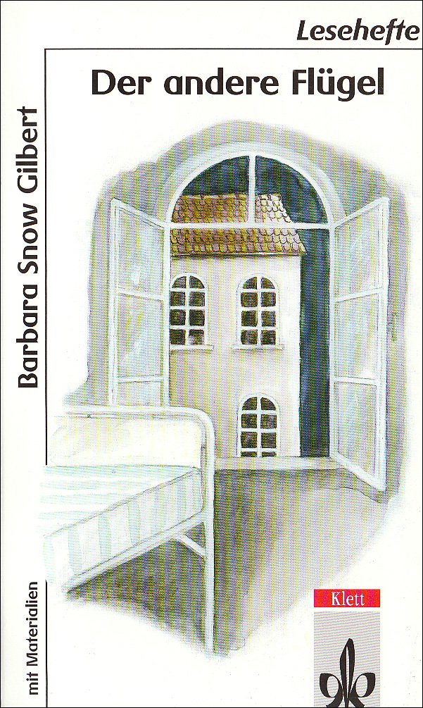 Der andere Flügel (Lesehefte für den Literaturunterricht) Study Guides