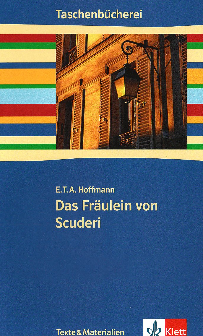 Das Fräulein von Scuderi: Texte und Materialien Klasse 9/10 (Taschenbücherei. Texte & Materialien) Study Guides