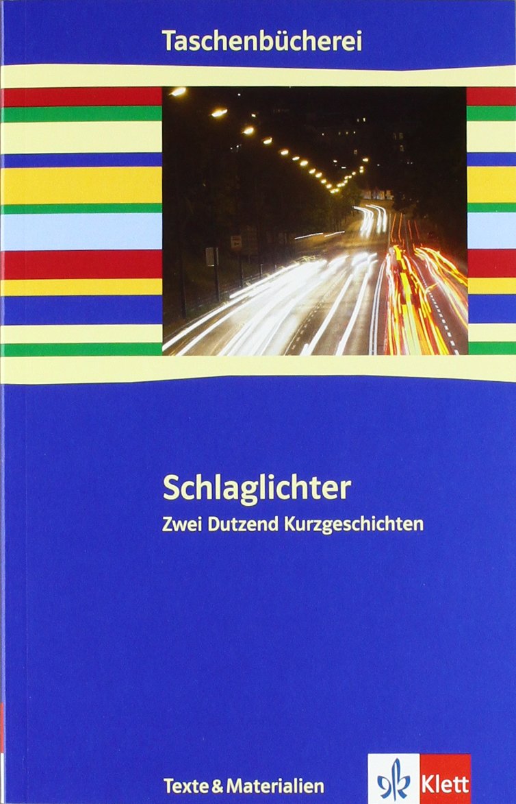 Schlaglichter - zwei Dutzend Kurzgeschichten Study Guides