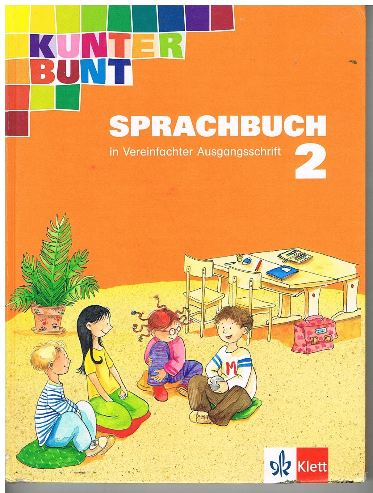 Kunterbunt Sprachbuch. Ausgabe Baden-Württemberg, Rheinland-Pfalz - bisherige Ausgabe / Schülerbuch für das 2. Schuljahr in Vereinfachter Ausgangsschrift Study Guides