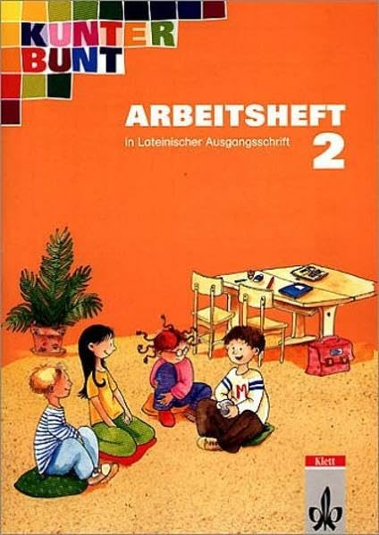 Kunterbunt Sprachbuch - bisherige Ausgabe / Arbeitsheft 2. Schuljahr in Lateinischer Ausgangsschrift Study Guides