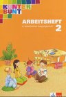 Kunterbunt Sprachbuch. Ausgabe Baden-Württemberg, Rheinland-Pfalz - bisherige Ausgabe / Arbeitsheft 2. Schuljahr in Vereinfachter Ausgangsschrift Study Guides