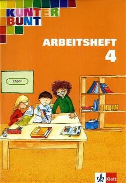 Kunterbunt Sprachbuch - bisherige Ausgabe / Arbeitsheft 4. Schuljahr Study Guides