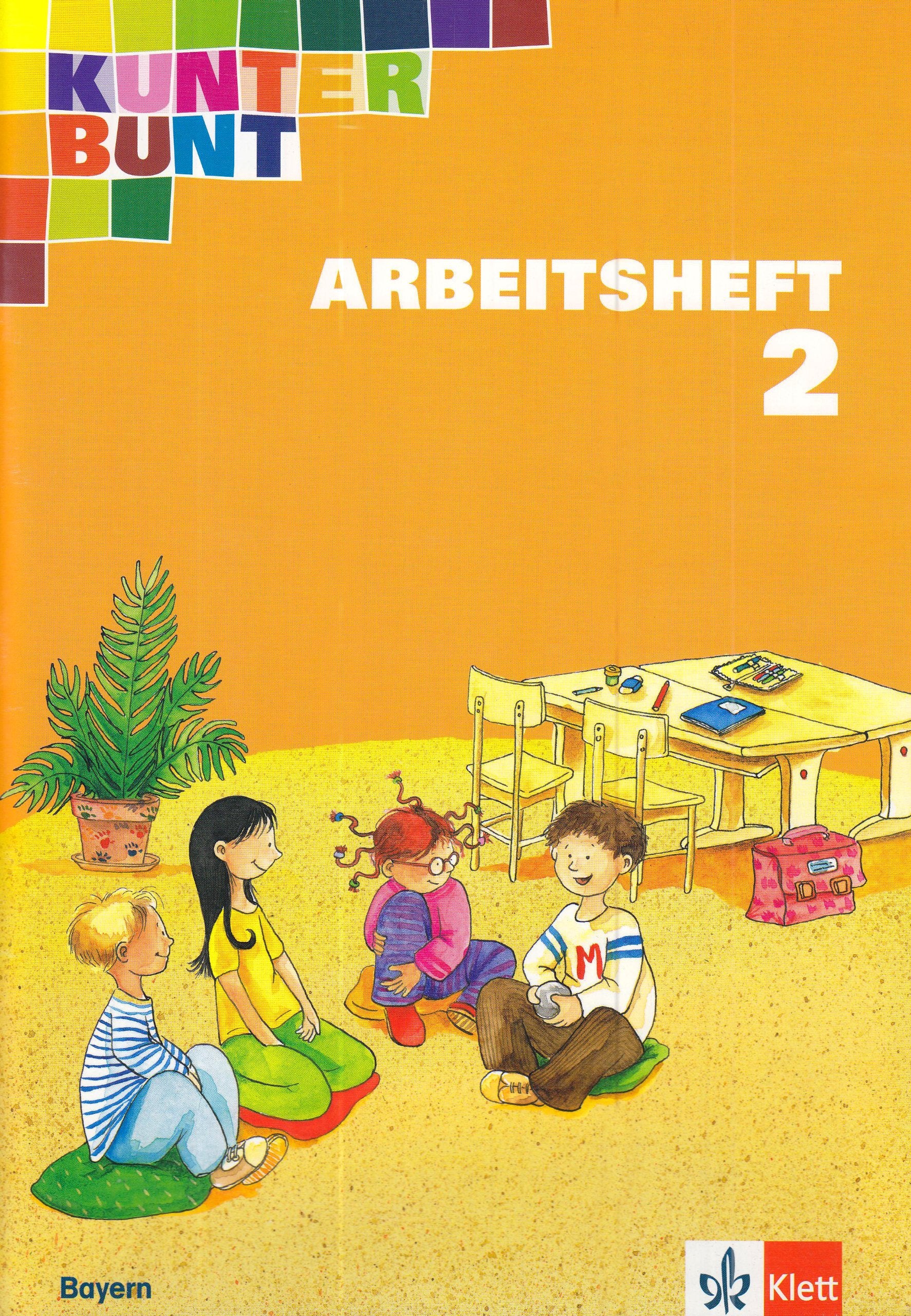 Kunterbunt Sprachbuch. Ausgabe Bayern - bisherige Ausgabe / Arbeitsheft 2. Schuljahr Study Guides