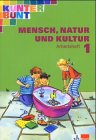Kunterbunt Mensch, Natur und Kultur. Ausgabe für Baden-Württemberg - bisherige Ausgabe / Arbeitsheft 1. Schuljahr Study Guides