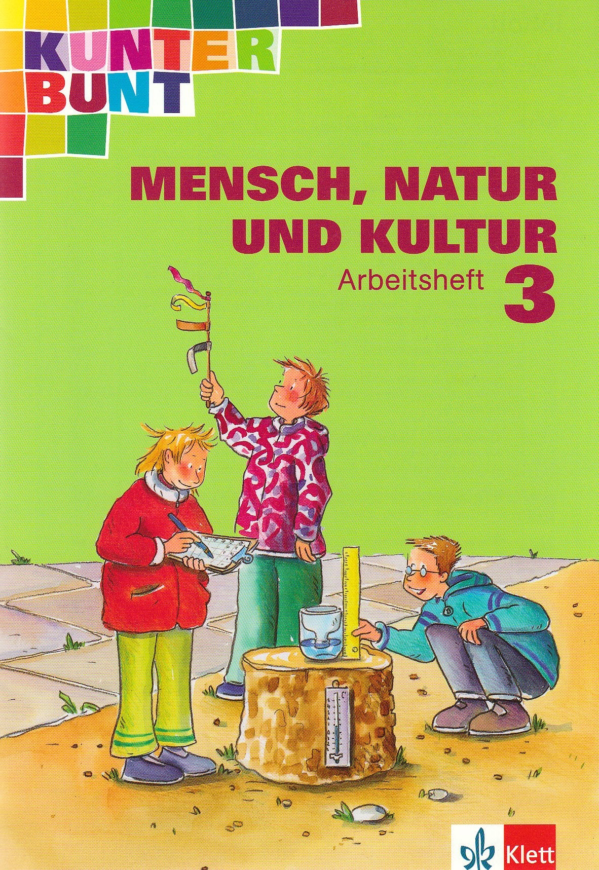 Kunterbunt Mensch, Natur und Kultur. Ausgabe für Baden-Württemberg - bisherige Ausgabe / Arbeitsheft 3. Schuljahr Study Guides