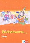 Die Bücherwurm Fibel (Neukonzeption): Schülerbuch Study Guides