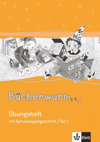 Die Bücherwurm Fibel (Neukonzeption): Übungsheft mit Schulausgangsschrift Study Guides