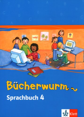Das Bücherwurm Sprachbuch (Neukonzeption) / Schülerbuch 4. Schuljahr Study Guides