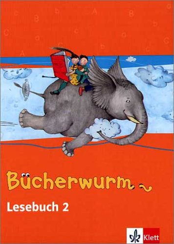 Das Bücherwurm Lesebuch (Neukonzeption) / Schülerbuch 2. Schuljahr Study Guides
