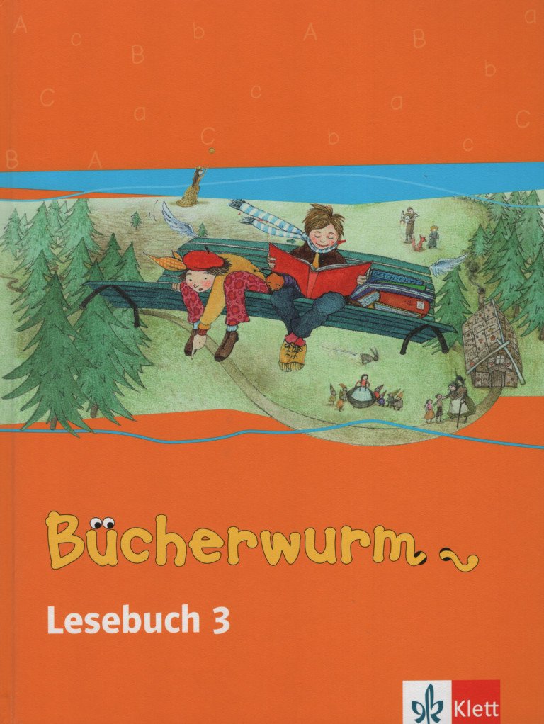 Das Bücherwurm Lesebuch (Neukonzeption) / Schülerbuch 3. Schuljahr Study Guides