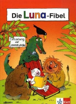 Die Luna-Fibel. Ausgabe für Bayern: Schülerbuch Study Guides