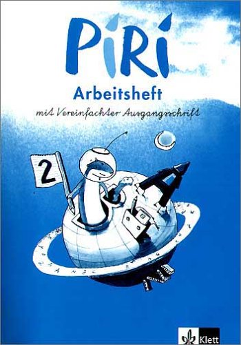 Piri. Das Sprach-Lese-Buch. Ausgabe Süd / Arbeitsheft mit Vereinfachter Ausgangsschrift 2. Schuljahr Study Guides