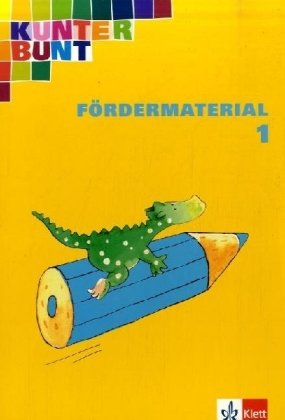 Kunterbunt Fördermaterial: Arbeitsheft 1./2. Schuljahr Study Guides