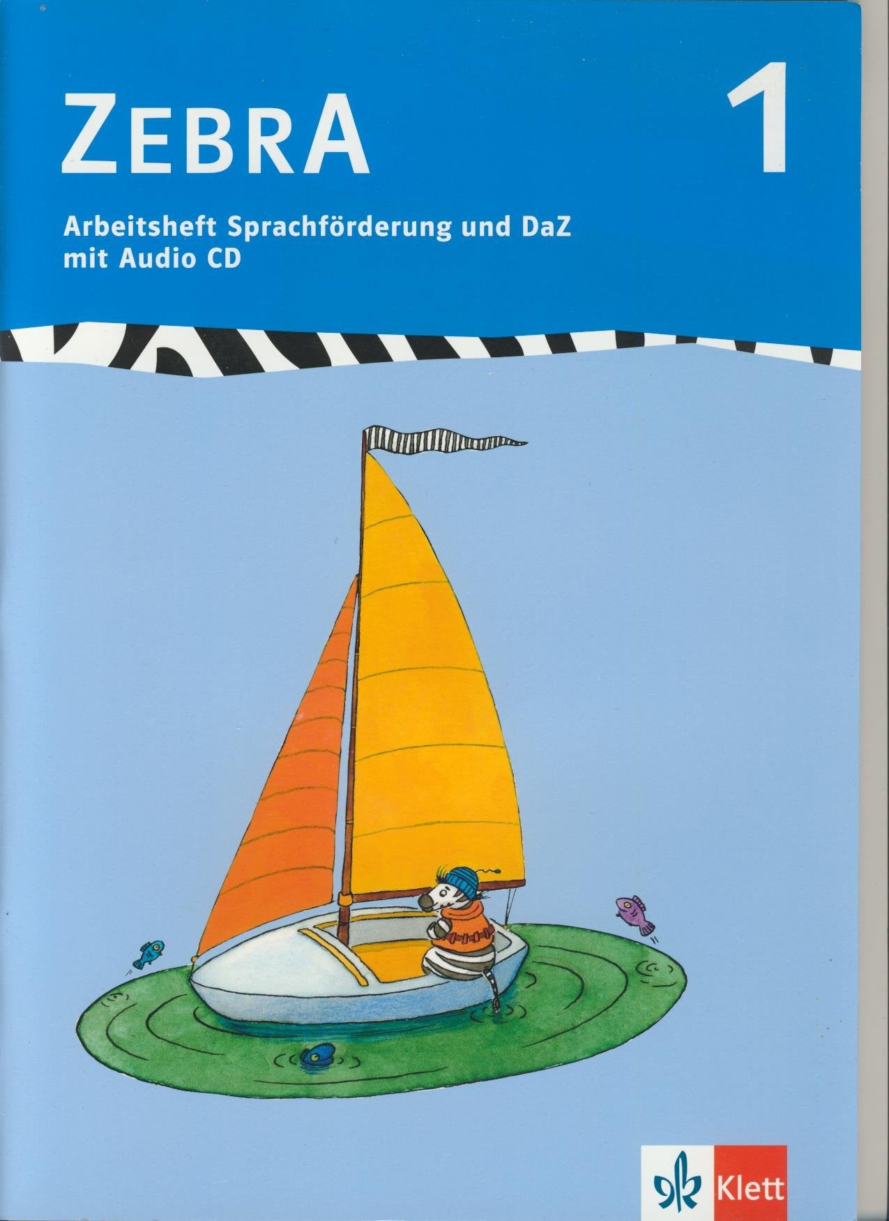 Zebra / Arbeitsheft Sprachförderung und DaZ mit Audio-CD 1. Schuljahr Study Guides